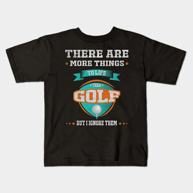 GOLF FUNNY SHIRT GIFT Kids T-Shirt by missalona